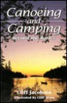 Canoeing and Camping: Beyond the Basics - Cliff Jacobson