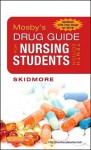 Mosby's Drug Guide for Nursing Students, with 2014 Update - Linda Skidmore-Roth