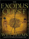 The Exodus Quest - Will Adams, David Colacci