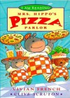 Mrs. Hippo's Pizza Parlor - Vivian French