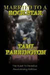 Married to a Rock Star: The Road to Paradise - Tami Parrington