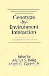 Genotype-By-Environment Interaction - Kang