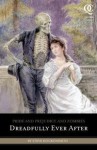 Pride and Prejudice and Zombies: Dreadfully Ever After - Steve Hockensmith