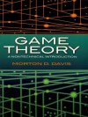 Game Theory: A Nontechnical Introduction (Dover Books on Mathematics) - Morton D. Davis