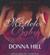 Mistletoe, Baby - Donna Hill