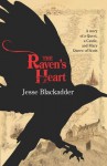 The Raven's Heart: A Story of a Quest, a Castle and Mary Queen of Scots - Jesse Blackadder