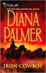 Iron Cowboy - Diana Palmer