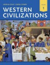 Western Civilizations: Their History & Their Culture - Joshua Cole, Carol Symes