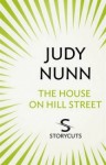 The House on Hill Street - Judy Nunn