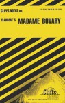 Cliffsnotes on Flaubert's Madame Bovary - James Lamar Roberts