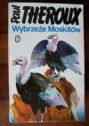 Wybrzeże Moskitów - Paul Theroux