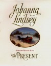 The Present (Malory Family, #6) - Johanna Lindsey