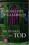 Im Dunkel der Tod: Roman - Penelope Williamson