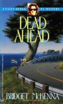 Dead Ahead - Bridget McKenna