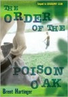 The Order of the Poison Oak - Brent Hartinger