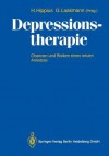 Depressionstherapie: Chancen Und Risiken Eines Neuen Ansatzes - Hanns Hippius, Gregor Laakmann