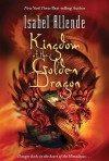 Kingdom of the Golden Dragon - Margaret Sayers Peden, Isabel Allende