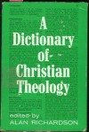 A Dictionary Of Christian Theology - Alan Richardson