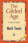 The Gilded Age - Mark Twain