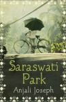 Saraswati Park - Anjali Joseph