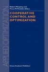 Cooperative Control and Optimization - Robert Murphey, Panos M. Pardalos