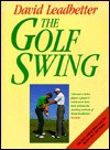 The Golf Swing - David Leadbetter