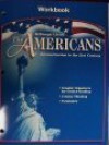 The Americans: Workbook Grades 9-12 Reconstruction to the 21st Century - MCDOUGAL LITTEL, Houghton Mifflin Company