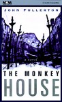 The Monkey House - John Fullerton, J. Charles