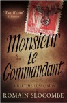 Monsieur le Commandant - Romain Slocombe, Jesse Browner