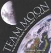 Team Moon: How 400,000 People Landed Apollo 11 on the Moon - Catherine Thimmesh