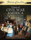 Voices of Civil War America: Contemporary Accounts of Daily Life - Lawrence A. Kreiser Jr., Ray B. Browne