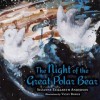 The Night of the Great Polar Bear - Suzanne Elizabeth Anderson, Vicky Bowes