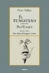 El Tungsteno / Paco Yunque - César Vallejo