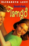 Seventh Grade Tango - Elizabeth Levy