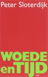 Woede en tijd: een politiek-psychologisch essay - Peter Sloterdijk