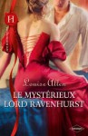 Le mystérieux lord Ravenhurst (Les Historiques) (French Edition) - Louise Allen, Jean-Louis Lassère