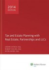 Tax and Estate Planning with Real Estate, Partnerships and Llcs, 2014 - Jerome Ostrov, Kevin Kaiser, Robert Collins