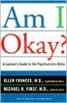 Am I Okay? - Allen Frances, Michael First