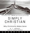 Simply Christian - N.T. Wright, Simon Prebble
