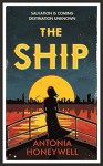 The Ship - Antonia Honeywell