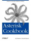 Asterisk Cookbook - Leif Madsen, Russell Bryant