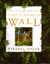 The Garden Wall - Mirabel Osler