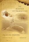 The Solitude of Thomas Cave (Audio) - Georgina Harding, John Lee