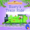 Rusty's Train Ride (Mini Farmyard Tales S.) - Heather Amery, Stephen Cartwright