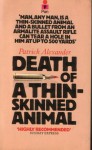 Death Of A Thin Skinned Animal - Patrick Alexander