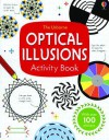 The Usborne Optical Illusions Activity Book - Sam Taplin