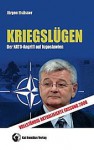 Kriegslügen. - Jürgen Elsässer