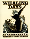 Whaling Days - Carol Carrick, David Frampton