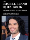 The Russell Brand Quiz Book: 100 Questions on Russel Brand - Chris Cowlin