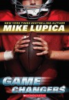 Game Changers: Book 1 - Mike Lupica